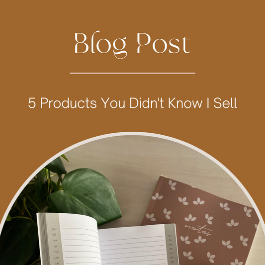5 Products You Didn't Know I Sell