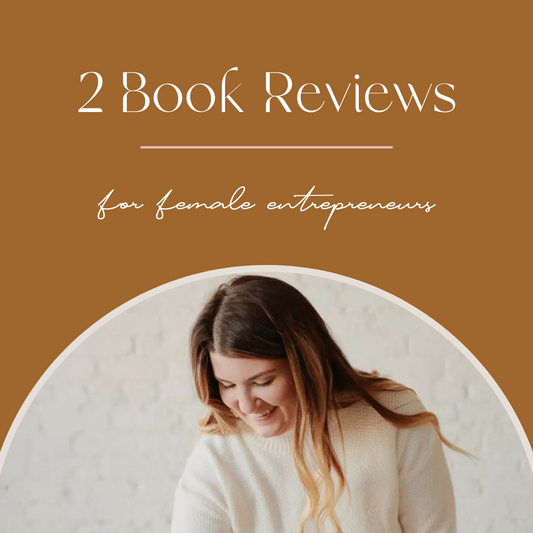 2 Book Reviews for Female Entrepreneurs