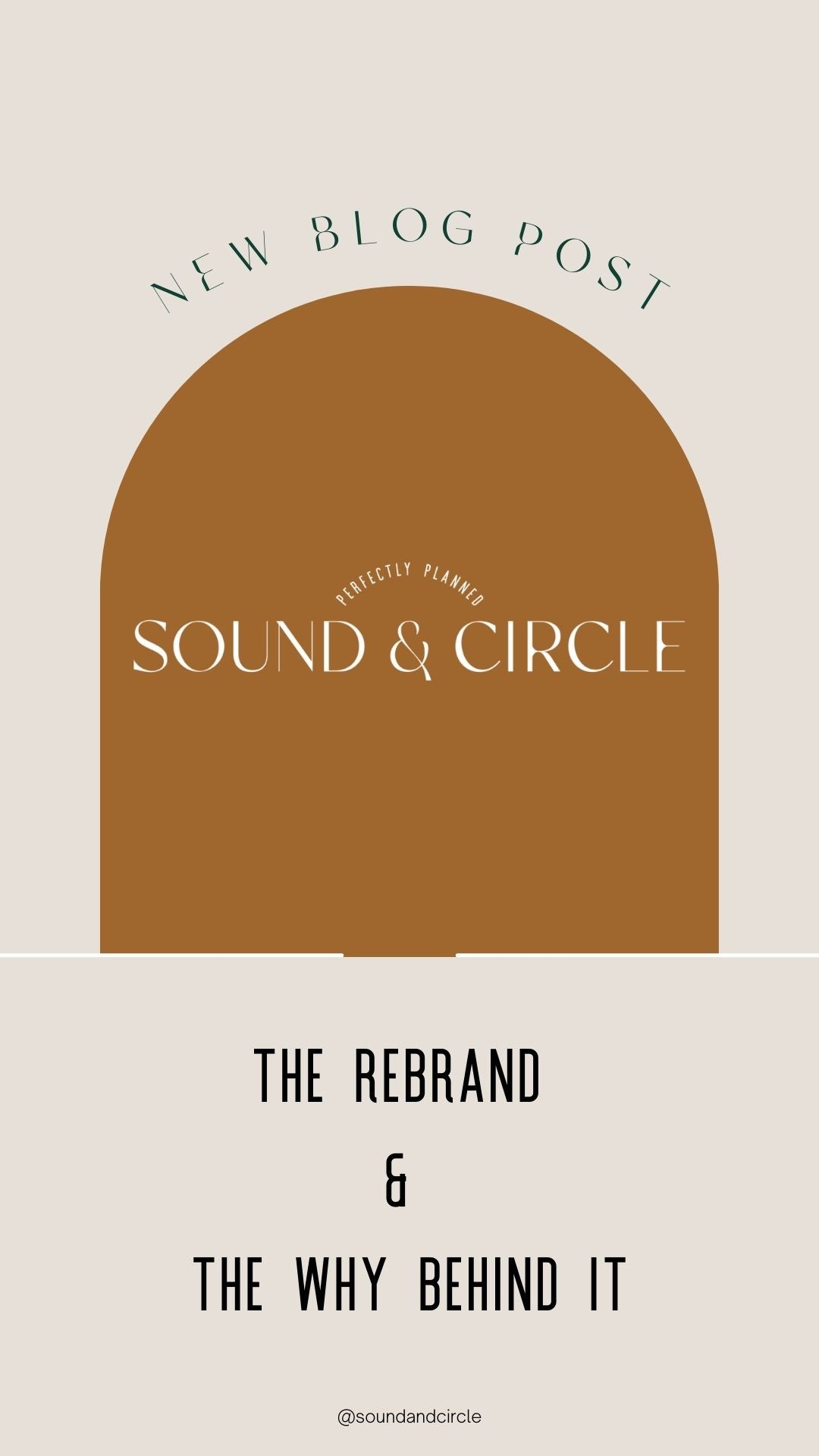 The Rebrand  & The Why