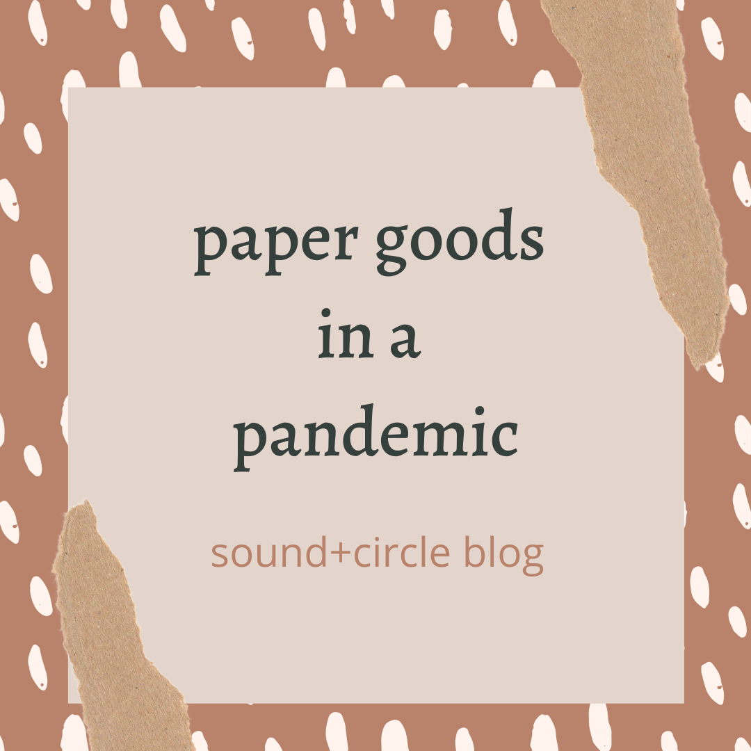 Paper Goods in a Pandemic