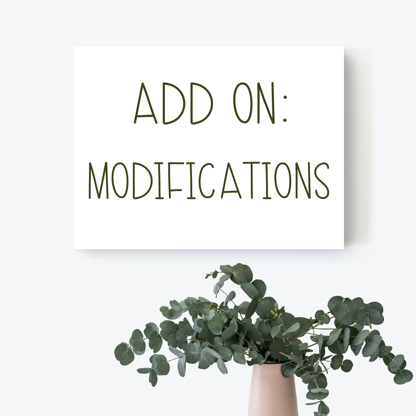 Add-On: Modifications
